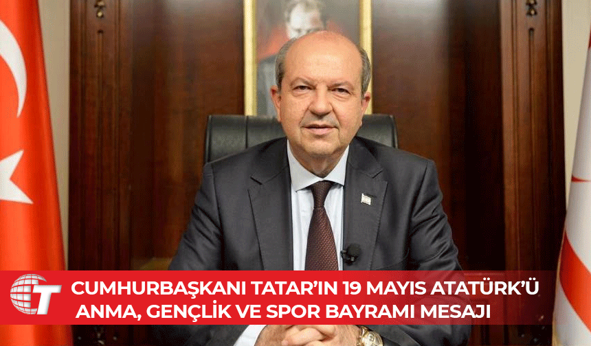“19 Mayıs 1919, Türk tarihinin en önemli dönüm noktalarından biri”
