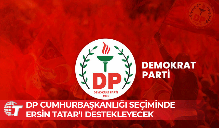 DP’den cumhurbaşkanlığı seçimi için net tavır