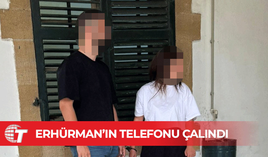 CTP Genel Başkanı Erhürman’ın cep telefonu çalındı