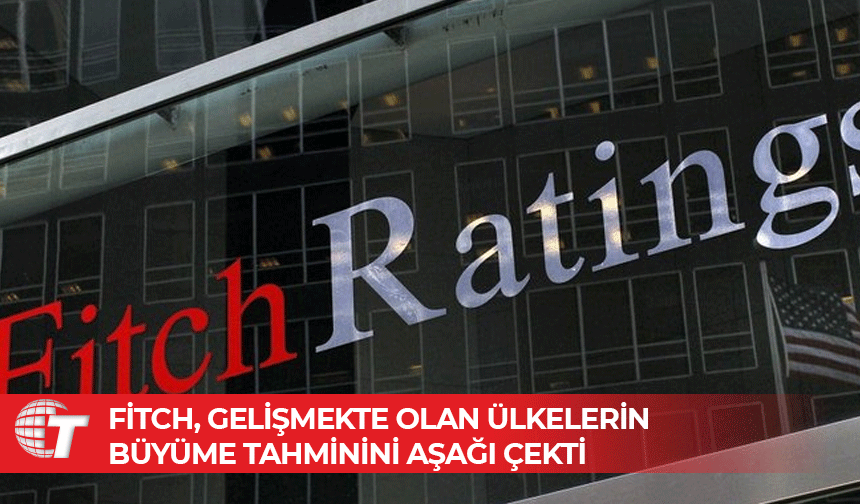 Fitch: Orta vadeli büyüme potansiyeli yüzde 4’ün altına geriledi