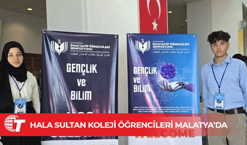Hala Sultan Koleji öğrencileri Malatya’daki Uluslararası Sempozyumda KKTC’yi temsil etti
