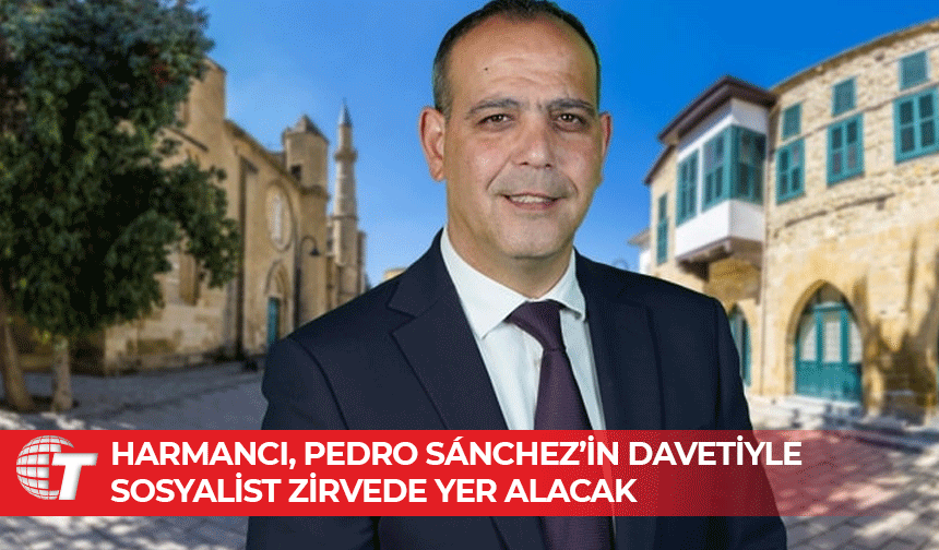 Başkan Harmancı, Sosyalist Enternasyonal toplantısında KKTC’yi temsil edecek