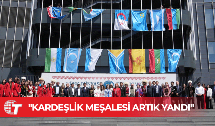 Türk devletlerinden öğrenciler "Türk Dünyası Kültür Festivali"nde buluştu