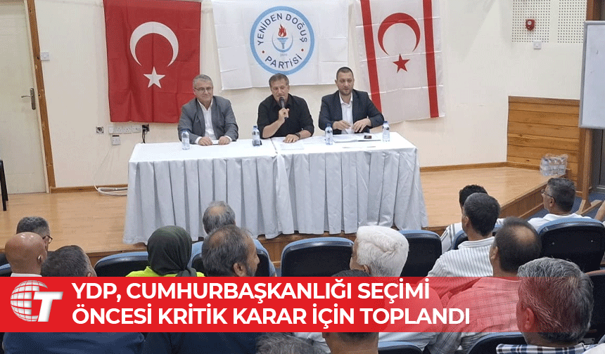 YDP PM  toplandı