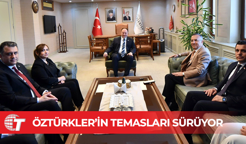 Öztürkler, Gaziantep Valisi Çeber’i ziyaret etti