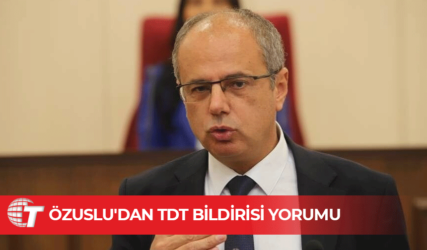 Sami Özuslu, TDT Gayriresmi Zirvesi’nin sonuç bildirisine işaret etti: Ekim'e de az kaldı