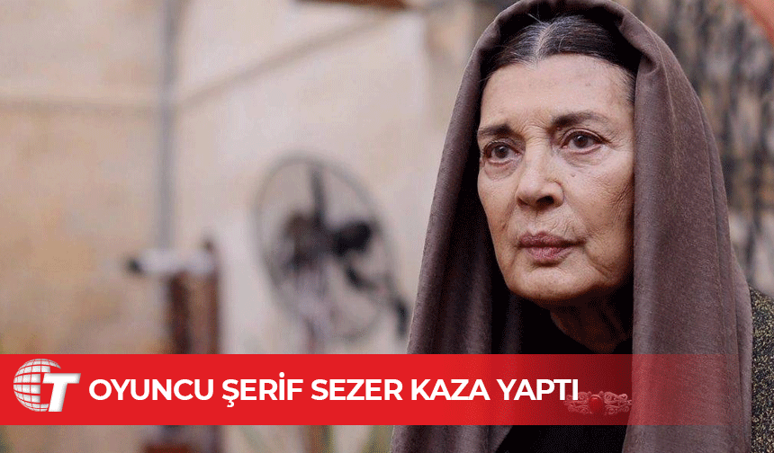 Şerif Sezer yara almadan kurtuldu