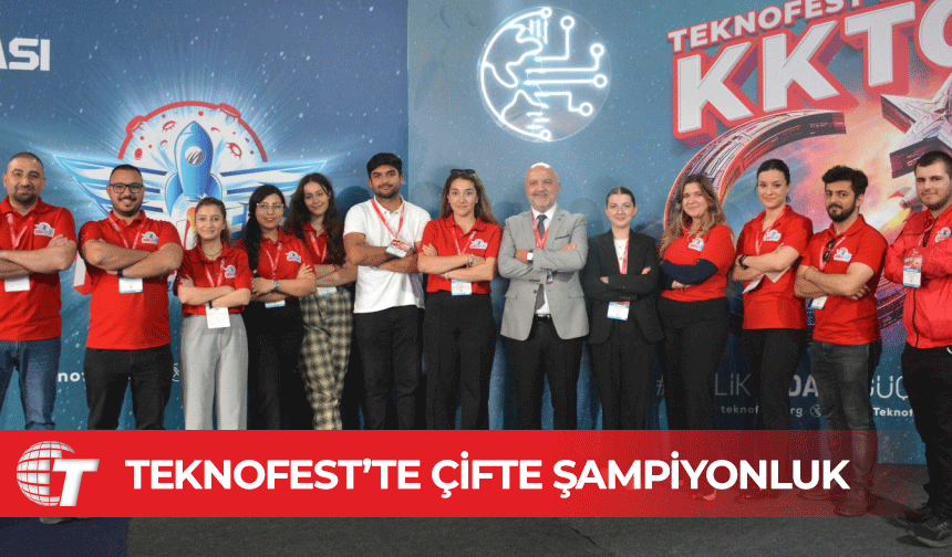 Yakın Doğu Üniversitesi’nden TEKNOFEST’te çifte şampiyonluk