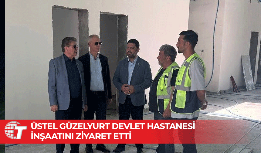 “Sağlıkta yeni dönemin kapıları Güzelyurt’ta açılıyor”