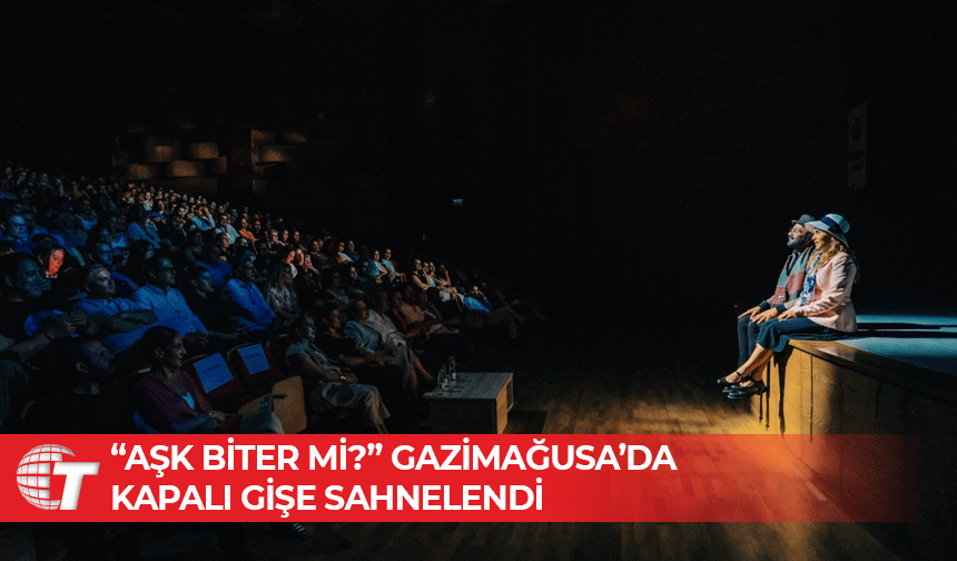 21. Kıbrıs Tiyatro Festivali’nde unutulmaz gece
