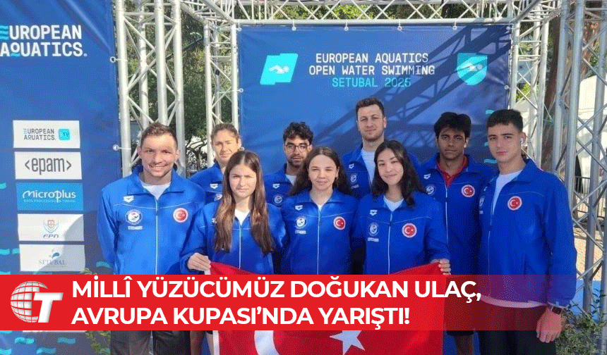Millî Yüzücü Doğukan Ulaç, Avrupa Kupası'nda 12. oldu