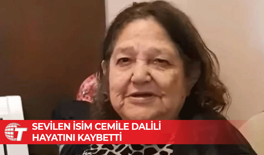 Cemile Dalili yarın son yolculuğuna uğurlanacak