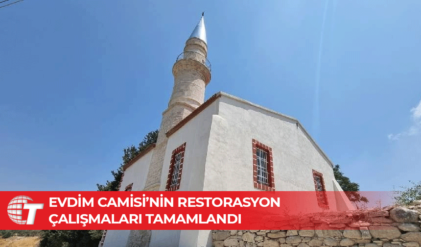 Evdim Camisi restorasyonu tamamlandı, açılış töreni düzenlendi