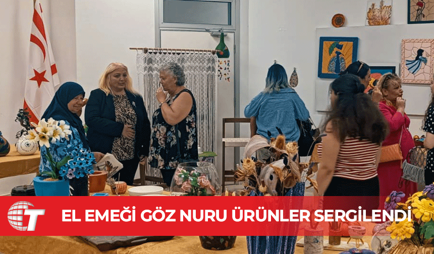 “Üreten Eller Köy Kadın Kursu Sergisi” açıldı