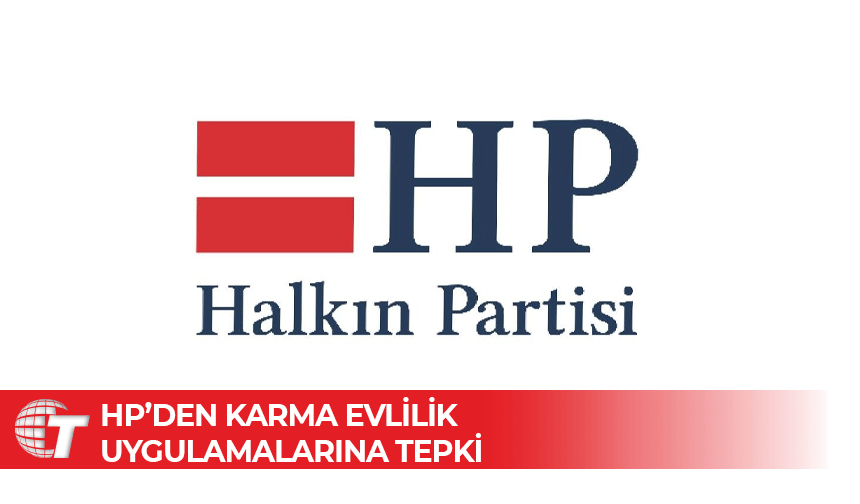 HP: “Kıbrıslı Türklere yönelik ayrımcı uygulamalar hukuksuzdur”