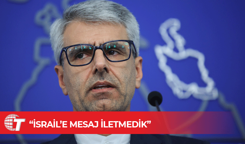 İran, Rum Yönetimi’nin İsrail’e mesaj ileteceği iddiasını yalanladı