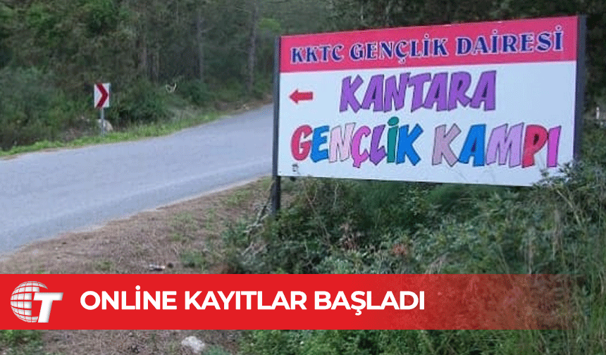Kantara Gençlik Kampı kayıtları online olarak başladı