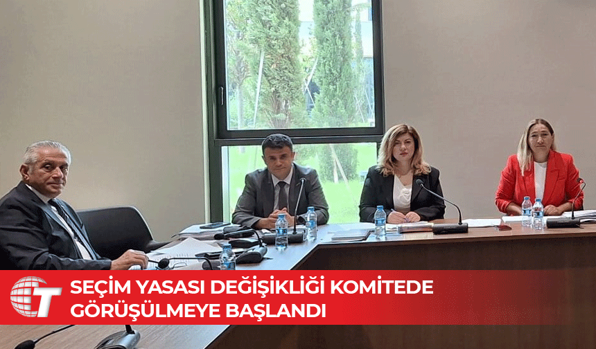 Hukuk Komitesi, Seçim ve Halkoylaması Yasa Önerisini ele aldı