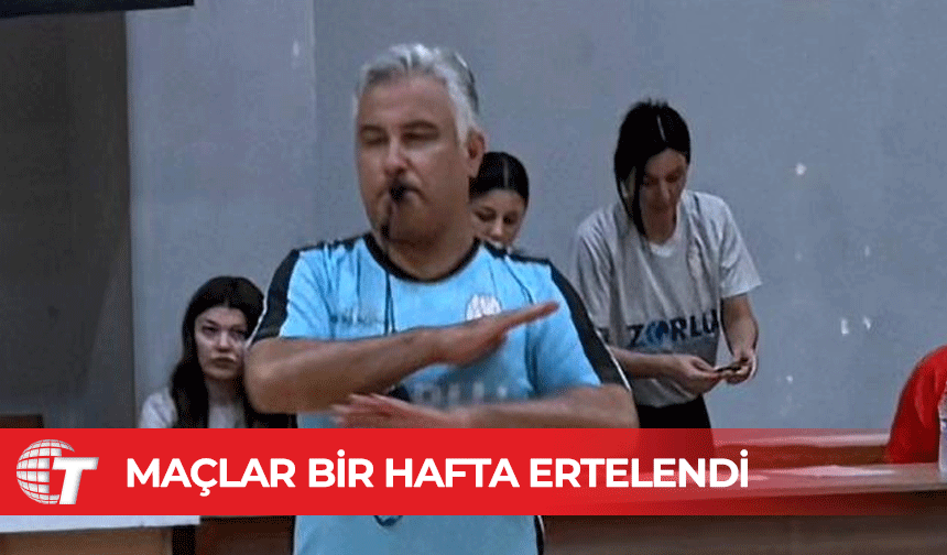 Basketbolda maçlar 1 hafta ertelendi