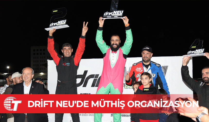 Drift NEU'de müthiş organizasyon