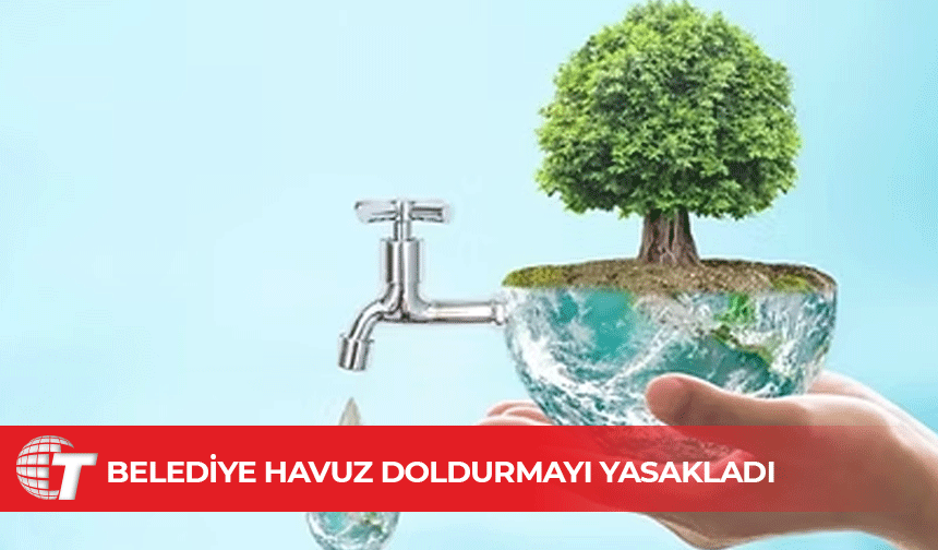 Çatalköy-Esentepe Belediyesi’nden su kullanımı uyarısı