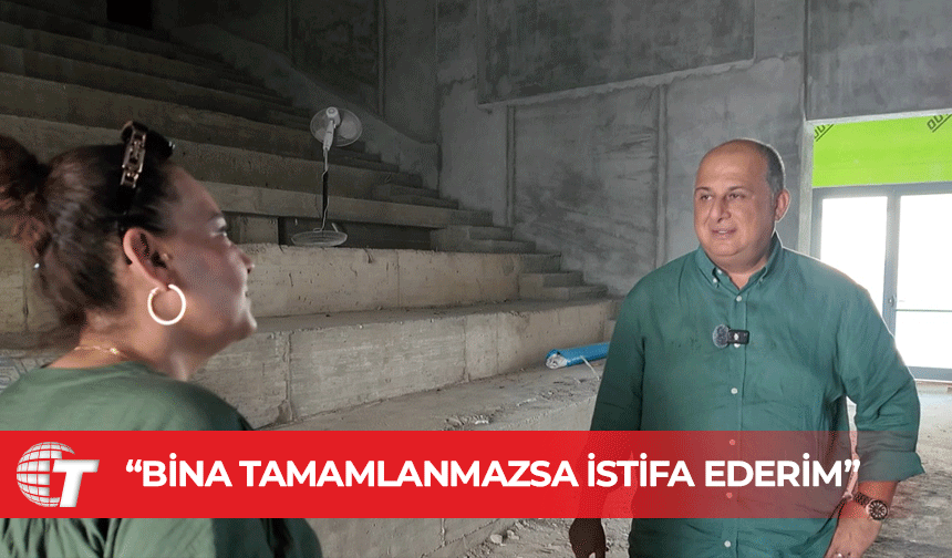 Nazım Ced: Tiyatro binası tamamlanmazsa, istifa edeceğim