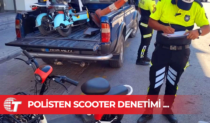 38 scooter kullanıcısı rapor edildi