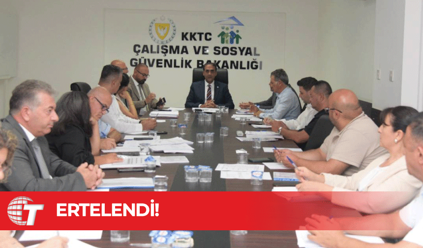 Asgari Ücret toplantısı ertelendi