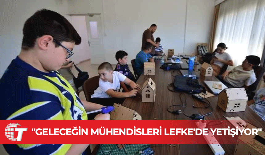 Lefke Belediyesi’nden çocuklara akıllı ev teknolojileri eğitimi