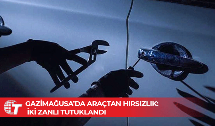 DAÜ Sağlık Merkezi park yerinde hırsızlık olayı aydınlatıldı