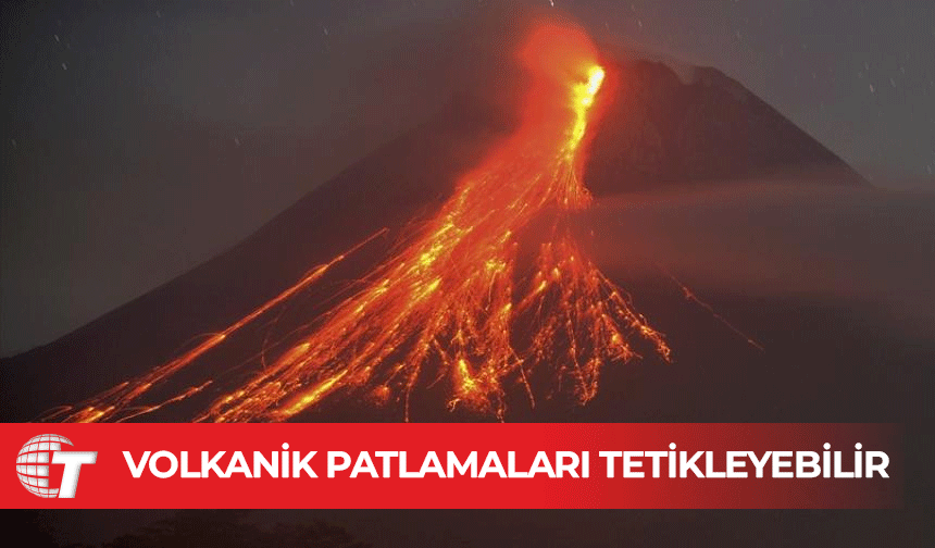 Küresel ısınma volkanik patlamaları tetikleyebilir