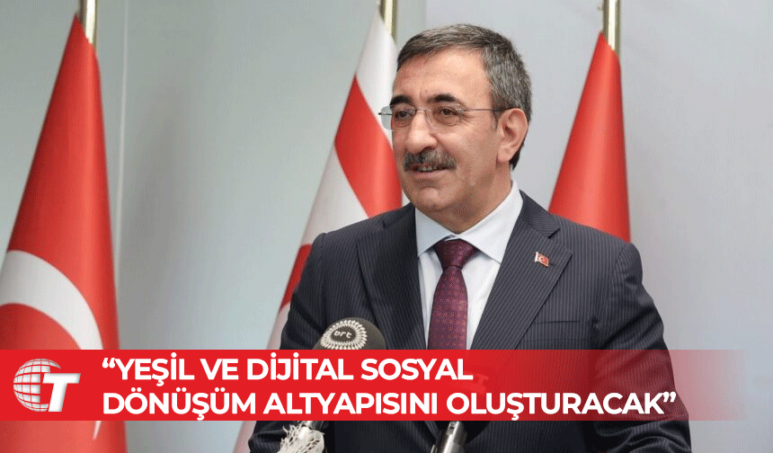 Cevdet Yılmaz: Fiber Optik Projesi KKTC’nin yeşil ve dijital sosyal dönüşüm altyapısını oluşturacak