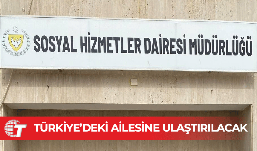 Sosyal Hizmetler Dairesi Müdürlüğü: Suriye uyruklu 13 yaşındaki çocuk, Türkiye’deki ailesine ulaştırılacak