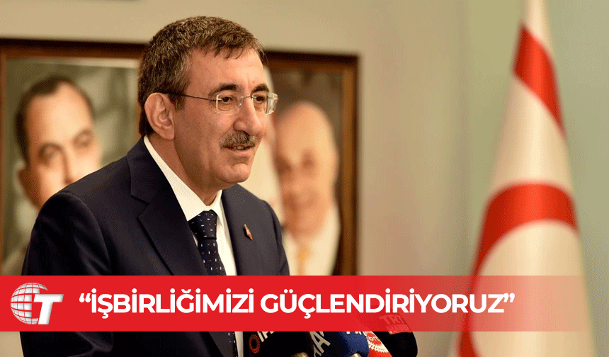 Cevdet Yılmaz: KKTC’nin kalkınması bizim önceliğimizdir
