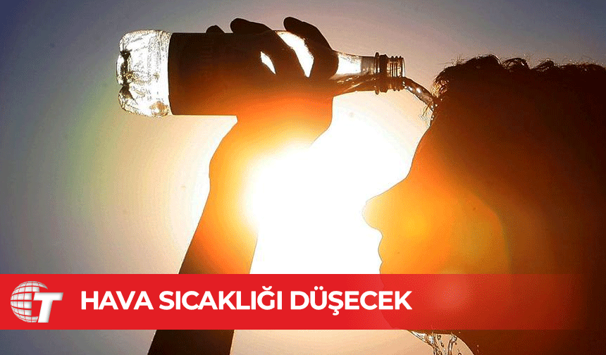 Hava sıcaklığı iç kesimlerde 5, sahillerde 4 derece düşecek