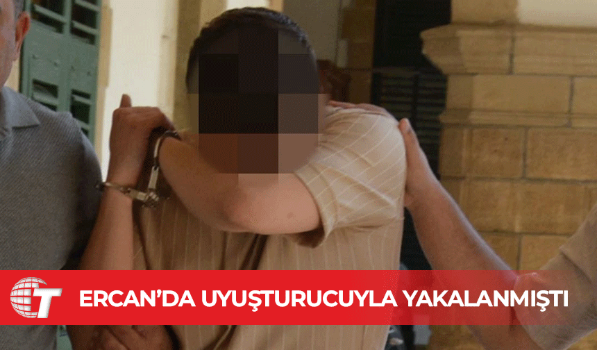 Ercan Havalimanında Uyuşturucuyla Yakalanan Zanlı Tutuklu Yargılanacak