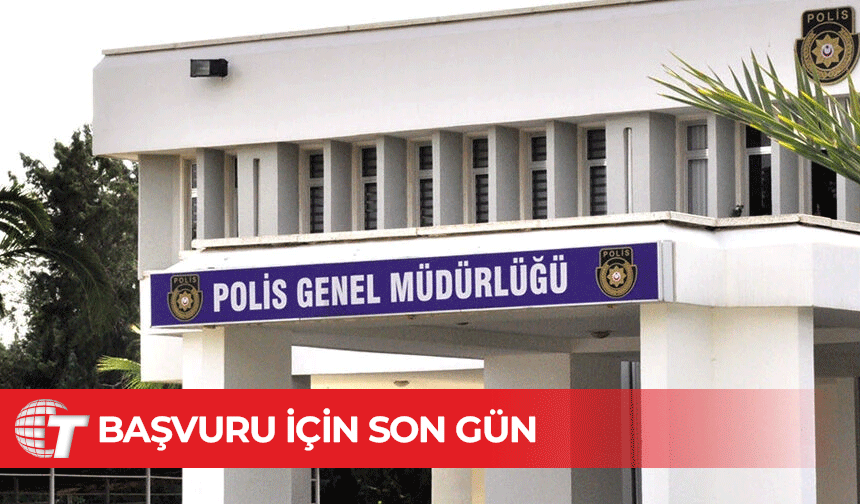 Polis ve İtfaiye Memuru başvurularında son gün