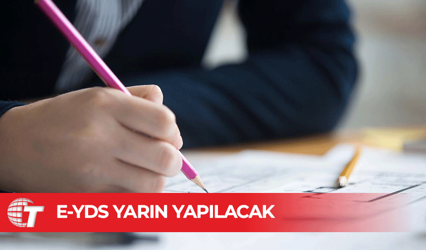 e-YDS yarın yapılacak