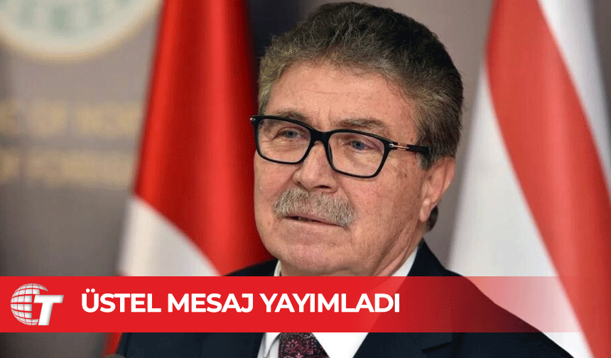 Üstel: Bu gecenin, birlik ve beraberliğimizin güçlenmesine vesile olmasını diliyorum