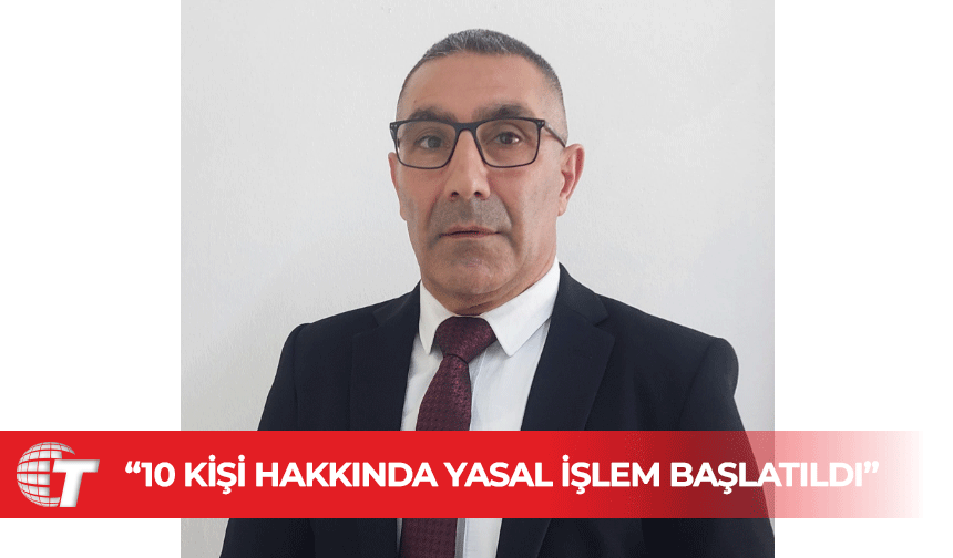 Seçim ve Halk Oylaması Yasasına Aykırı hareket eden 10 kişi hakkında yasal işlem başlatıldı
