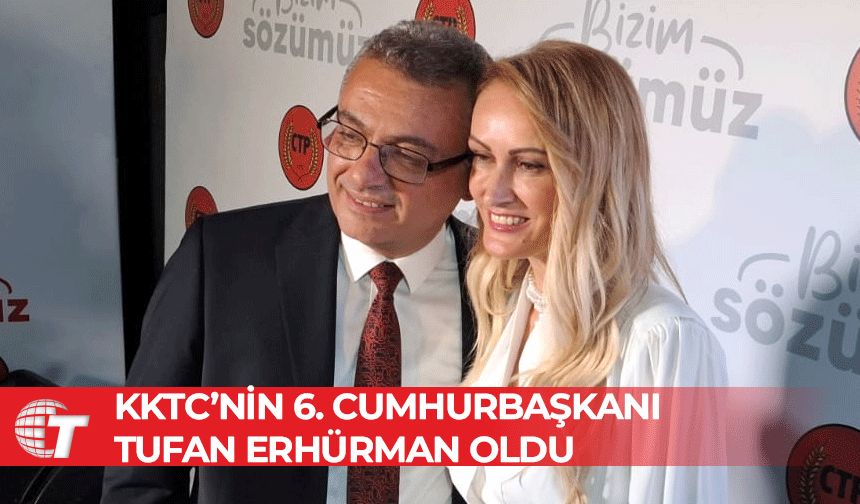 KKTC’nin 6. Cumhurbaşkanı Tufan Erhürman oldu