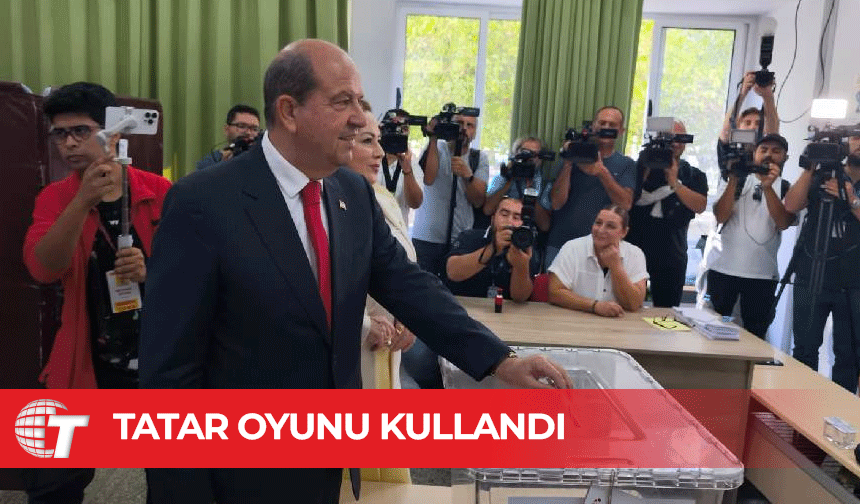Cumhurbaşkanı adayı Tatar oyunu kullandı!