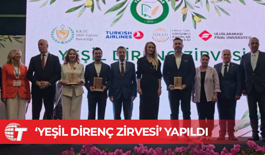 ‘Yeşil Direnç Zirvesi’, Kıbrıs’ta yeşil dönüşüm ve iklim direnci hedefiyle yapıldı