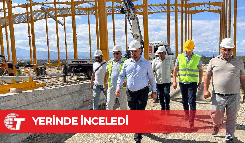 Çavuş, Güzelyurt Soğuk Hava Deposu Projesi’nde incelemelerde bulundu