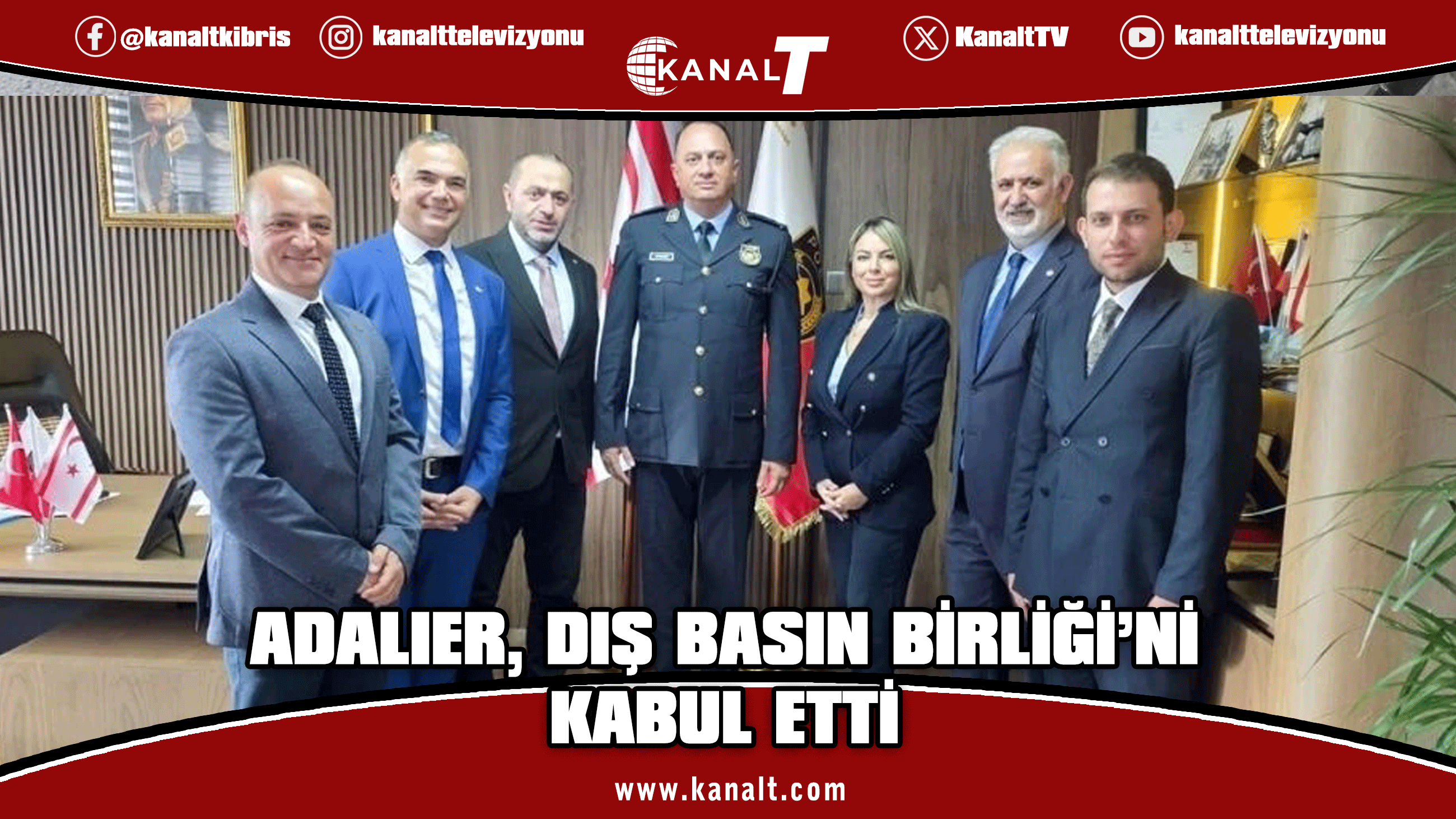 Polis Genel Müdürü Adalıer, Dış Basın Birliği ile görüştü, polis basın işbirliğine vurgu yapıldı