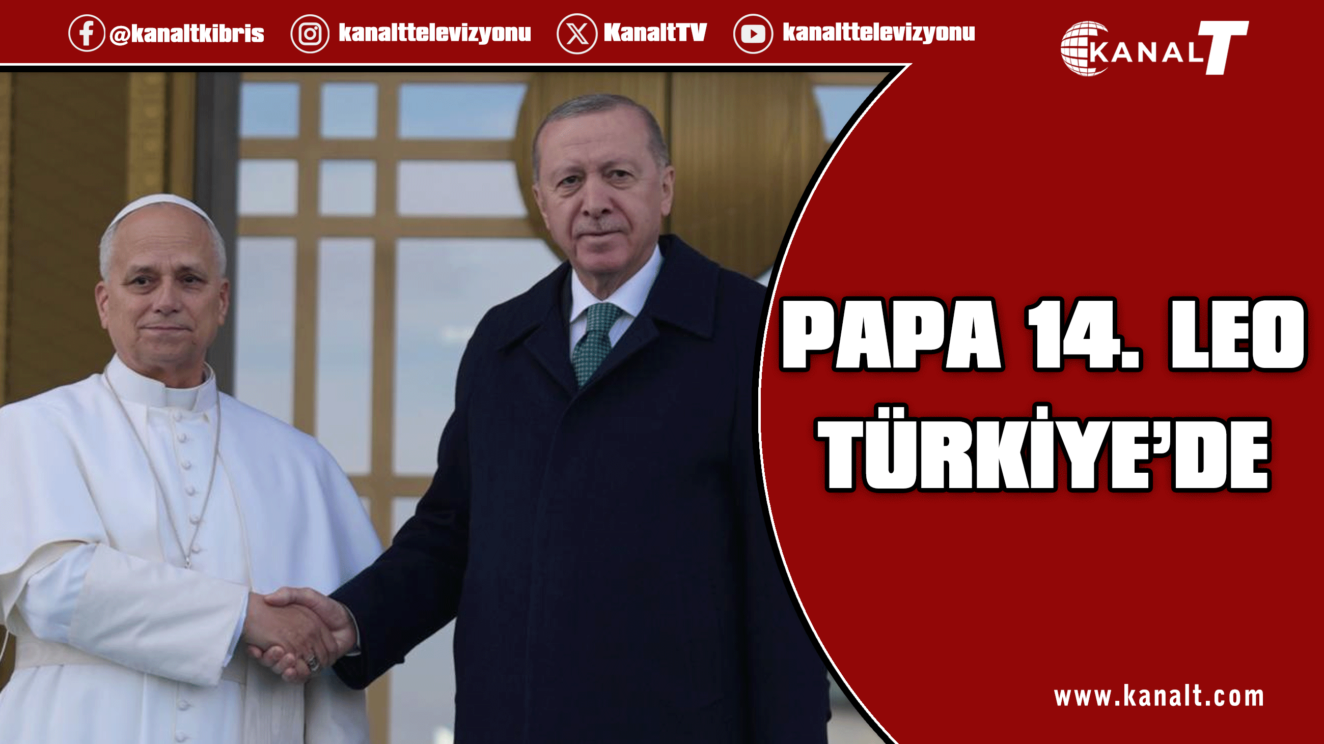 Erdoğan, Papa 14. Leo'yu resmi törenle karşıladı