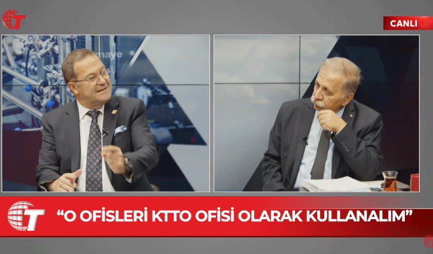 Turgay Deniz: Tanınmamışız temsilciliklerimizin yerine KTTO ofisleri açalım