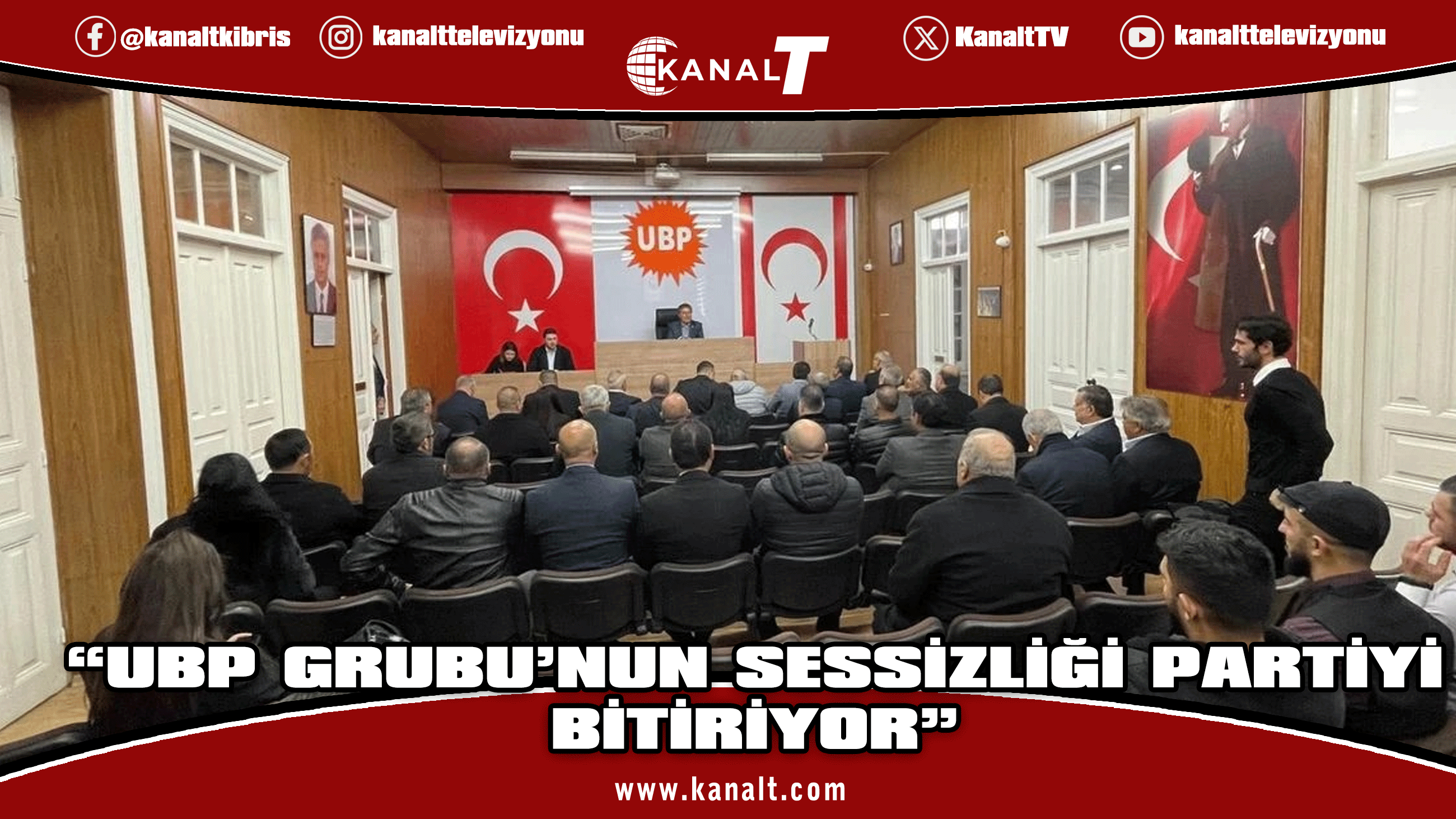 “UBP Grubu’nun Sessizliği Partiyi Bitiriyor”