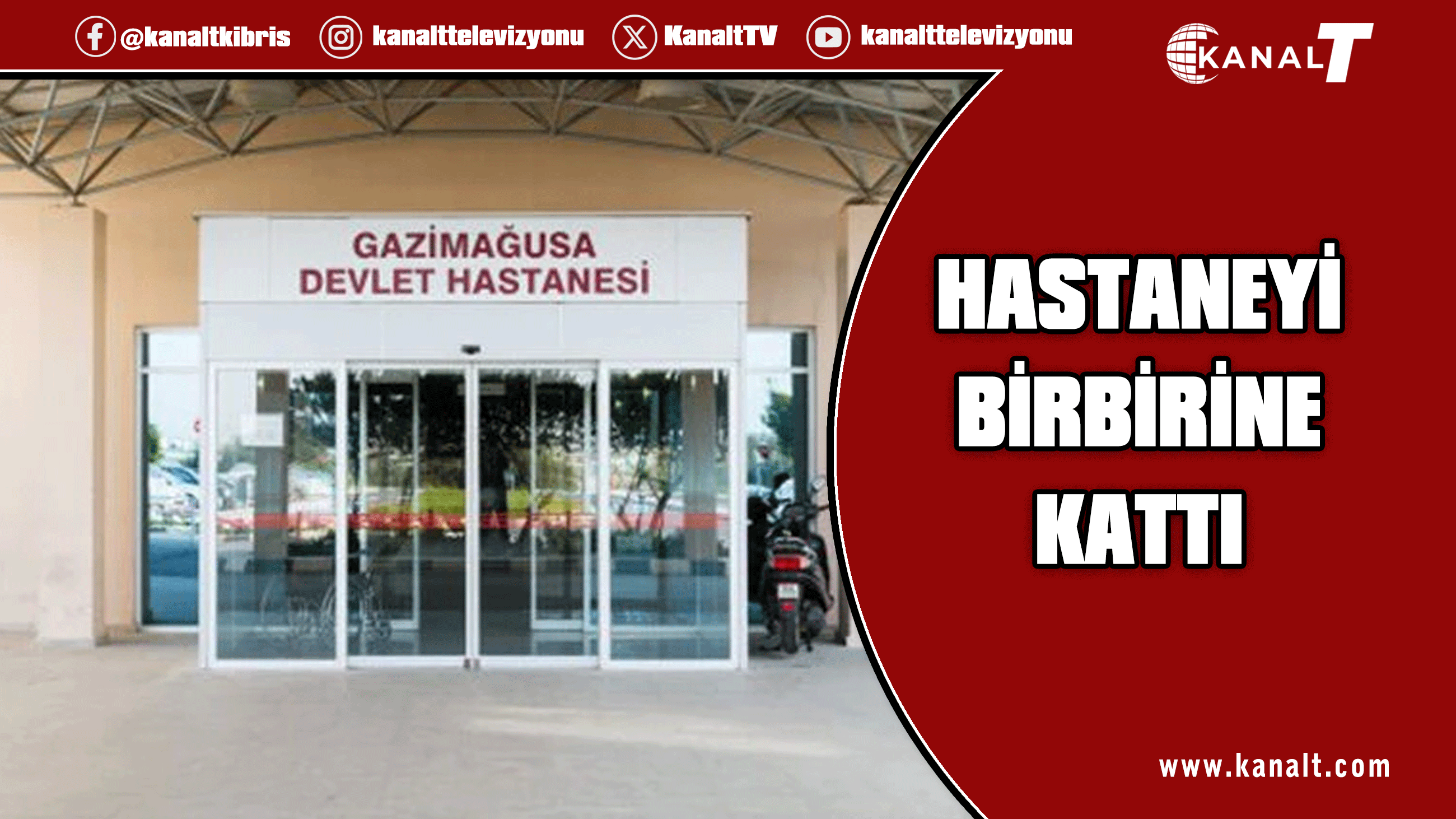 Gazimağusa Devlet Hastanesi’nde tedavi edilmediğini iddia eden alkollü şahıs kapı camını kırdı