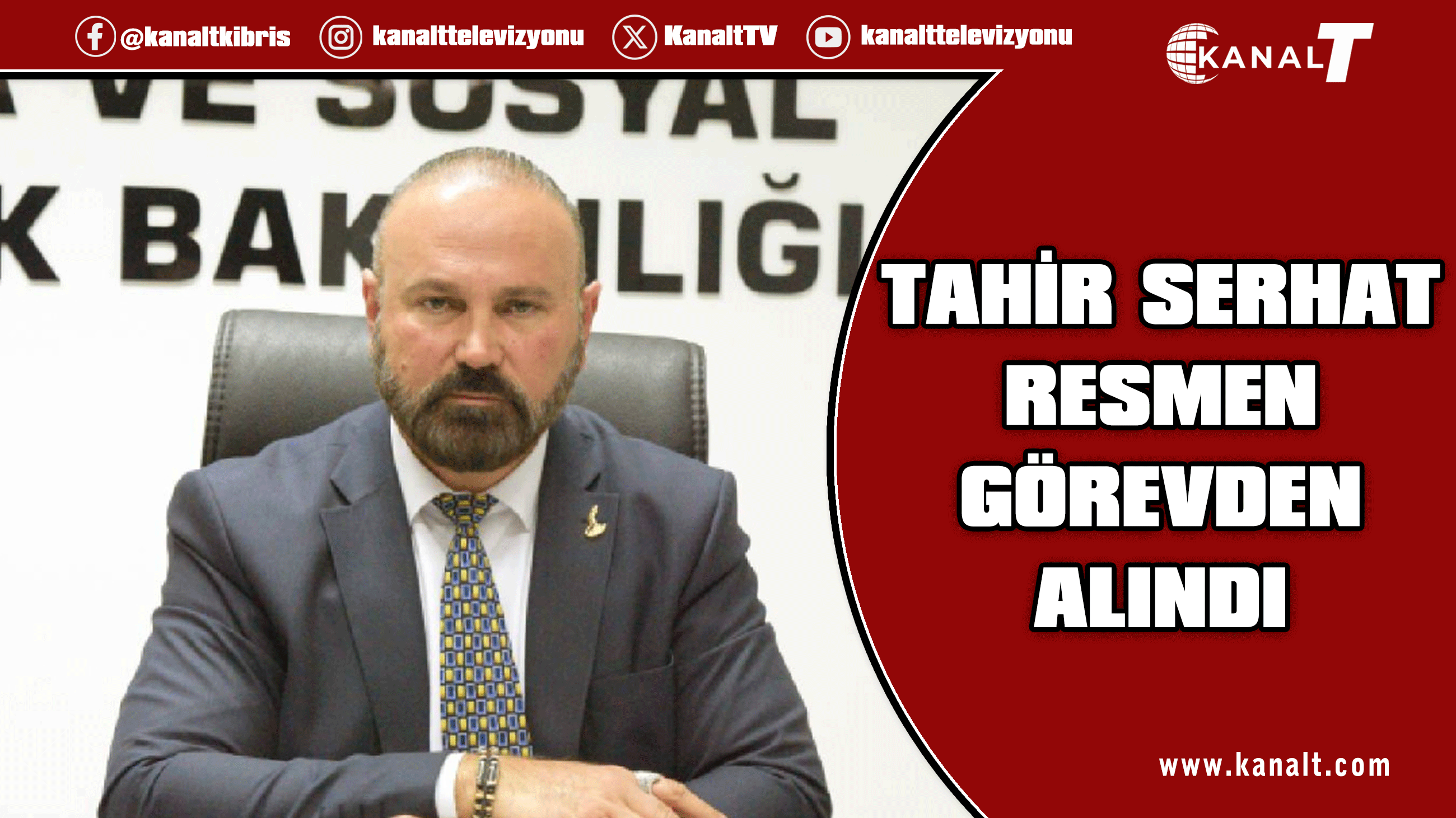 Tahir Serhat resmen görevden alındı